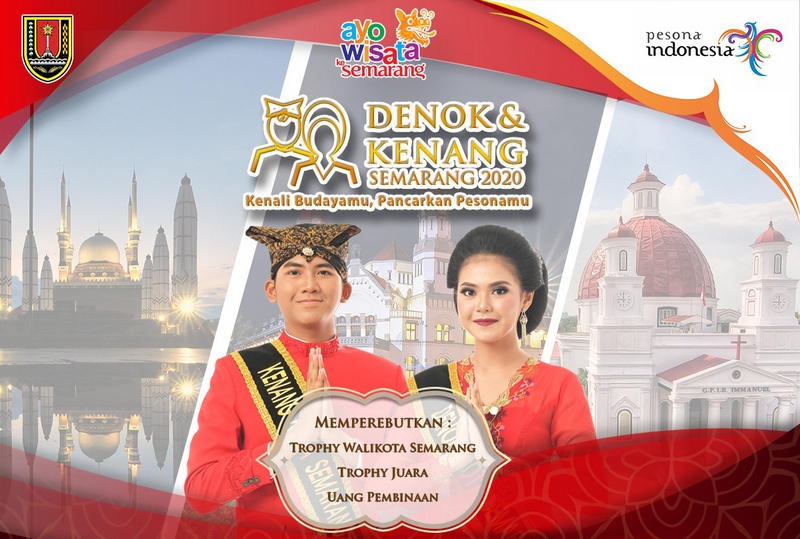 Denok & Kenang Semarang 2020 – Kenali Budayamu, Pancarkan Pesonamu