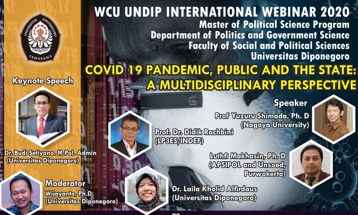 WCU International Webinar, Department Of Political And Government Science, FISIP – Undip. “Covid 19 Pandemic, Public And The State: A Multidisciplinary Perspective”