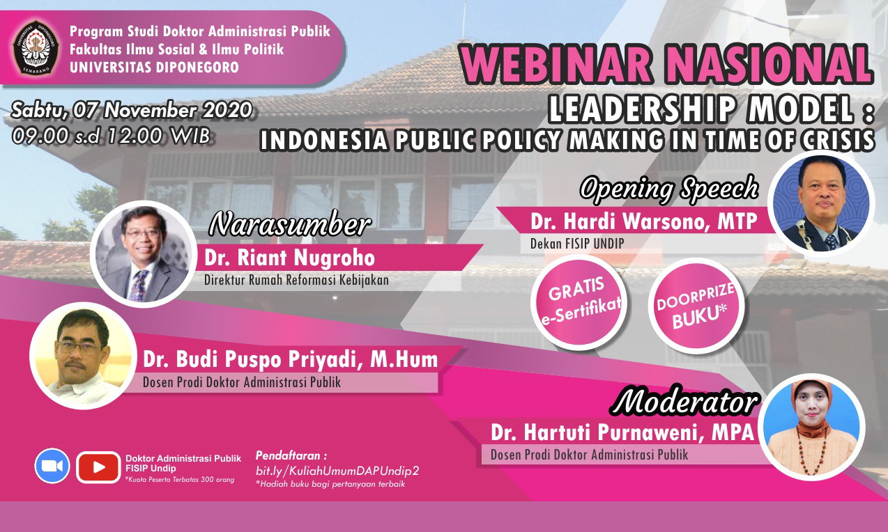 National Webinar Of FISIP UNDIP’s DAP | Leaderhip Model : “Indonesia Public Policy Making In Time Of Crisis”