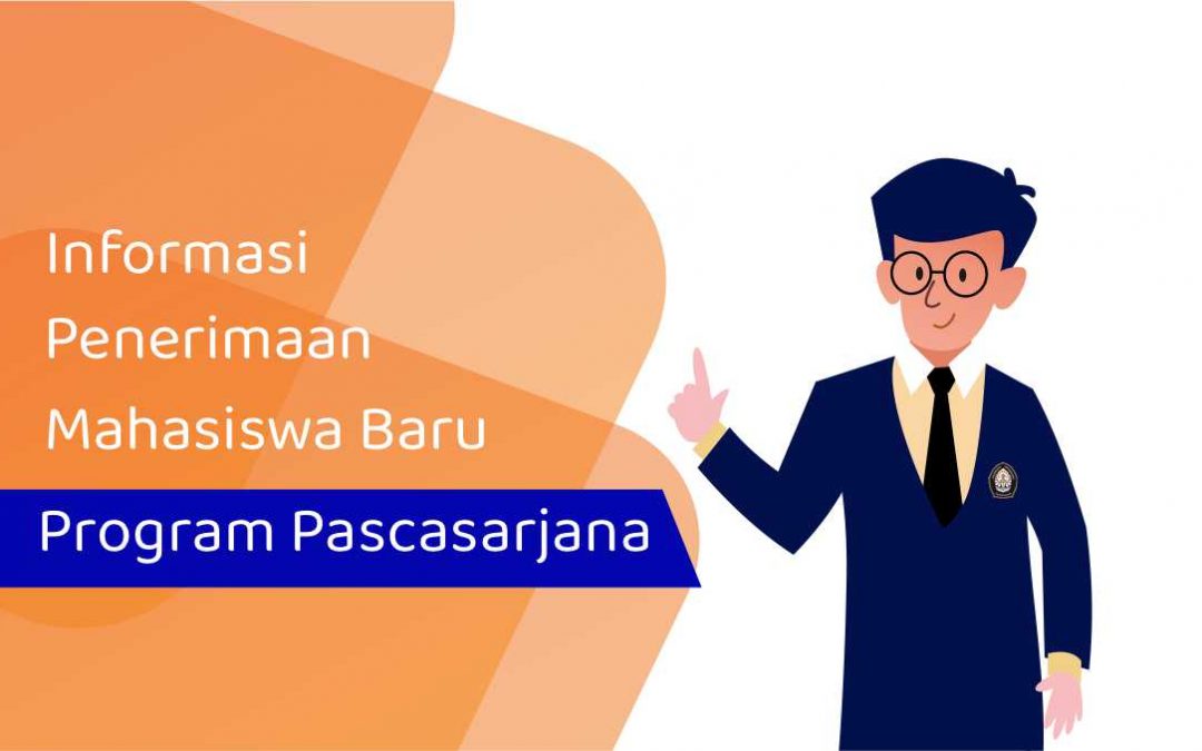 Pengumuman Seleksi Ujian Mandiri Program Pascasarjana dan Profesi Semester Genap Gelombang 1 Tahun Akademik 2021/2022