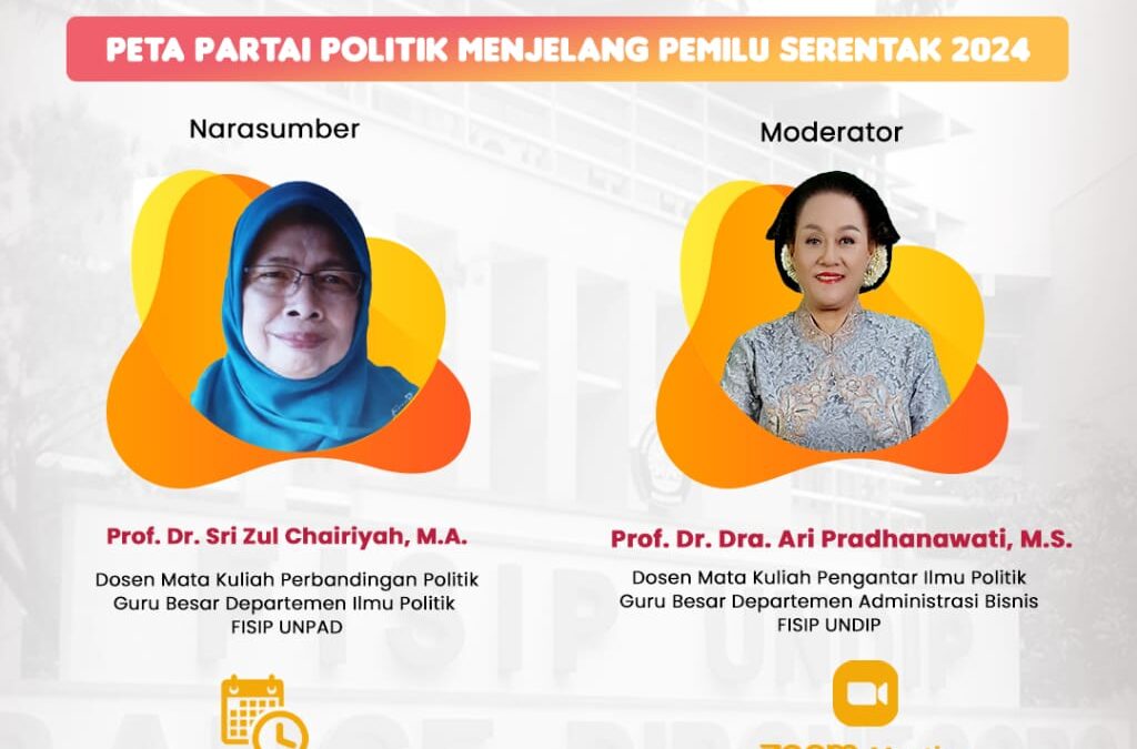 Kuliah Dosen Tamu Pengantar Ilmu Politik Administrasi Bisnis : Peta Partai Politik Menjelang Pemilu Serentak 2024