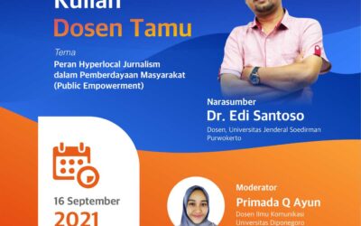 A Guest Lecturer, The Role of Hyperlocal Journalism in Community Empowerment (Public Empowerment)