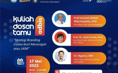 A Guest Lecturer of FISIP UNDIP Business Administration Department, SME Branding Strategy