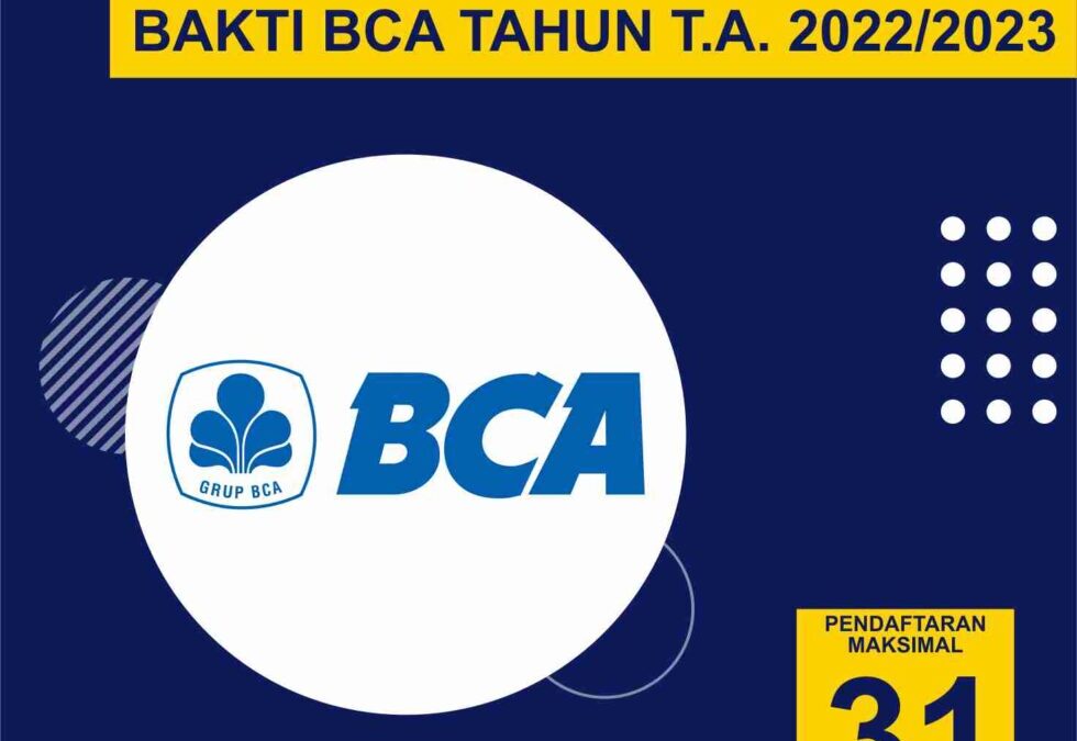 Tawaran Beasiswa Bakti Bca T.A. 2022-2023