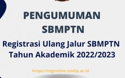 Registrasi Ulang Jalur SBMPTN Tahun Akademik 2022/2023