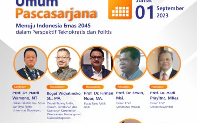 Kuliah Umum Pascasarjana, Menuju Indonesia Emas 2045 dalam Perspektif Teknokratis dan Politis