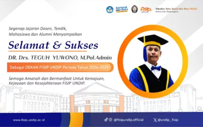 Congratulations on the Inauguration of Dr. Drs. Teguh Yuwono, M.Pol.Admin as the Dean of the Faculty of Social and Political Sciences for the Period 2024-2029