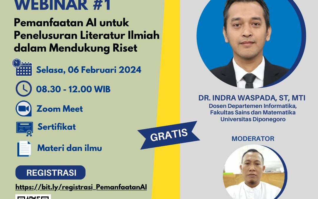 WEBINAR #1 – Pemanfaatan AI untuk Penelusaran Literatur Ilmiah dalam Mendukung Riset