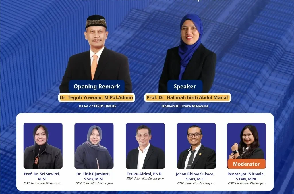 FISIP UNDIP Gelar Visiting Professor bersama Universiti Utara Malaysia: Reinventing Government untuk SDGs