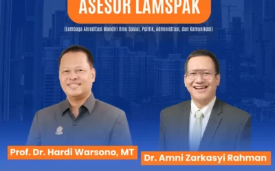 Strengthening National Quality Assurance, Prof. Dr. Hardi Warsono MT and Dr. Amni Zarkasyi Rahman Appointed as LAMSPAK Assessors