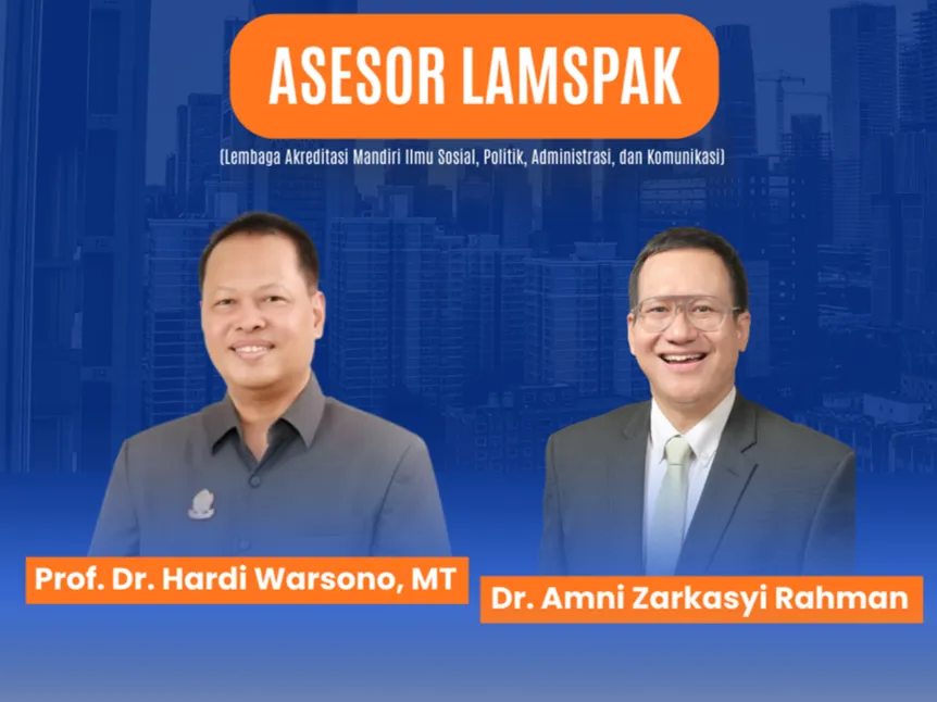 Perkuat Penjaminan Mutu Nasional, Prof. Dr. Hardi Warsono MT dan Dr. Amni Zarkasyi Rahman Ditetapkan sebagai Asesor LAMSPAK