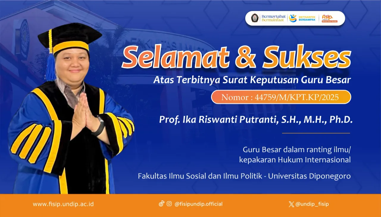 Prof. Ika Riswanti Putranti, Ph.D Resmi Menjadi Guru Besar Pertama Dengan Kepakaran Hukum Internasional
