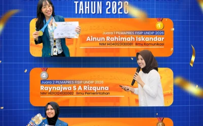 Talenta Berdaya Saing Global: FISIP UNDIP Tetapkan Tiga Mahasiswa Terbaik PILMAPRES 2026