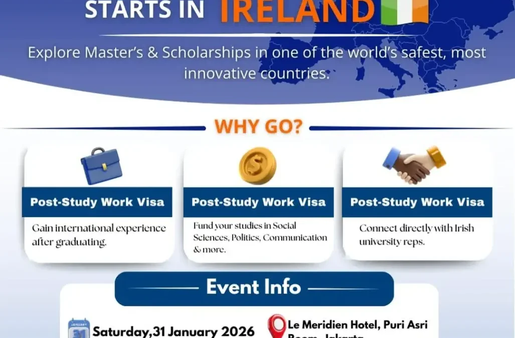 Study in Ireland Fair 2026: Jelajahi Peluang S2, Beasiswa, & Kerja di Irlandia