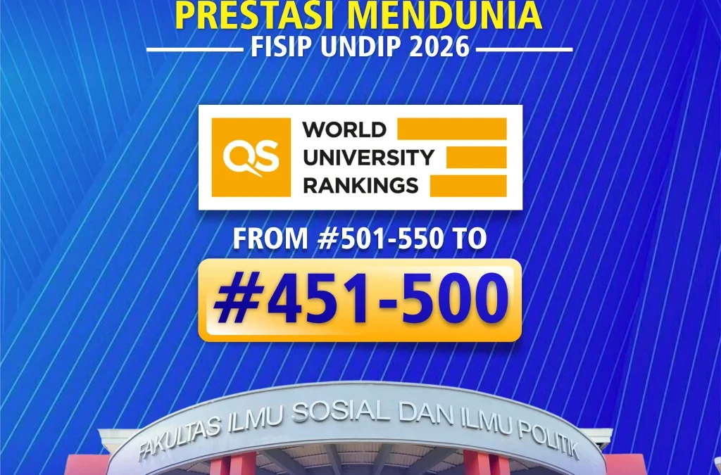 FISIP UNDIP Tembus Peringkat 400 Besar Dunia dalam QS World University Rankings 2026